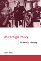 Book cover of: US Foreign Policy in World History
