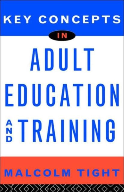Book cover of: Key Concepts in Adult Education and Training