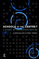 Book cover of: Schools at the Centre