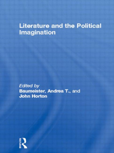 Book cover of: Literature and the Political Imagination