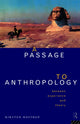 Book cover of: Passage to Anthropology