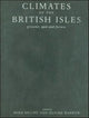 Book cover of: Climates of the British Isles. By: Mike Hulme