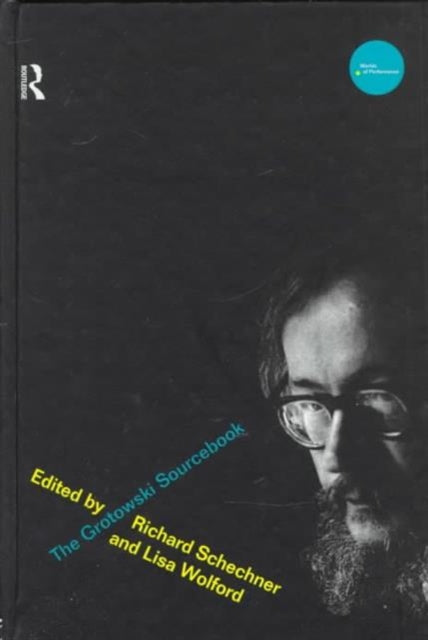 Book cover of: Grotowski Sourcebook