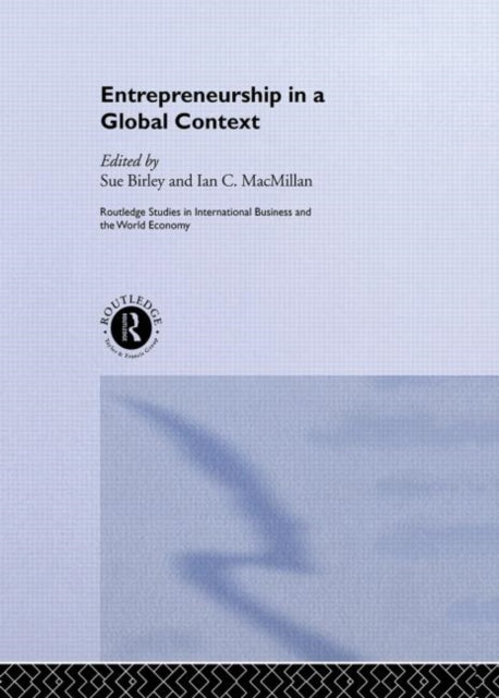 Book cover of: Entrepreneurship in a Global Context