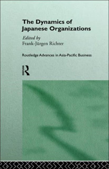 Book cover of: Dynamics of Japanese Organizations