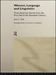 Book cover of: Women, Language and Linguistics