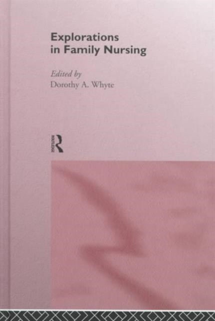 Book cover of: Explorations in Family Nursing