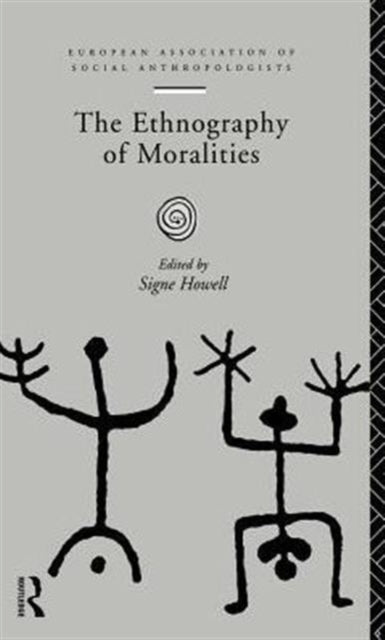 Book cover of: Ethnography of Moralities
