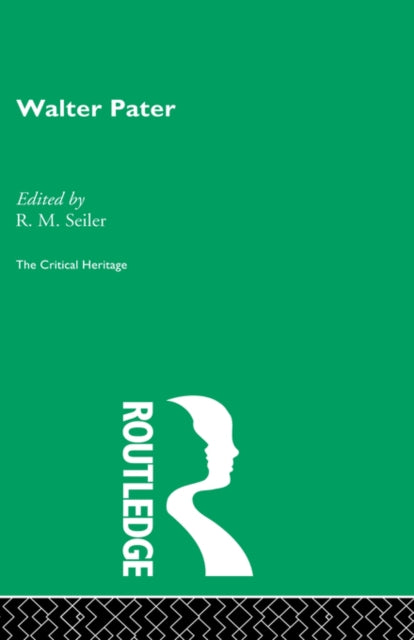 Book cover of: Walter Pater. By: R. M. Seiler