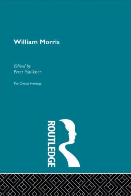 Book cover of: William Morris. By: Peter Faulkner