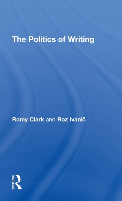 Book cover of: Politics of Writing