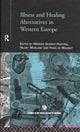 Book cover of: Illness and Healing Alternatives in Western Europe