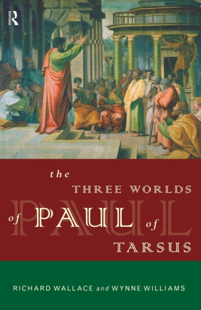 Book cover of: Three Worlds of Paul of Tarsus
