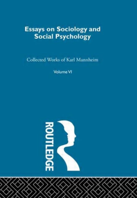 Book cover of: Essays Soc & Social Psych V 6. By: Karl Mannheim