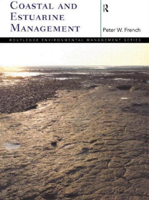 Book cover of: Coastal and Estuarine Management. By: Peter M. French