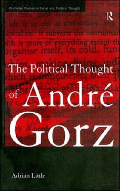 Book cover of: Political Thought of Andre Gorz