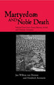 Book cover of: Martyrdom and Noble Death. By: Friedr Avemarie