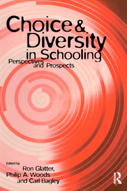 Book cover of: Choice and Diversity in Schooling. By: Ron Glatter