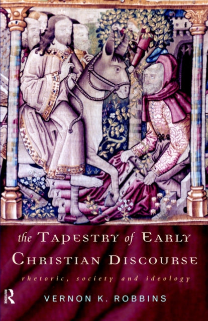 Book cover of: Tapestry of Early Christian Discourse