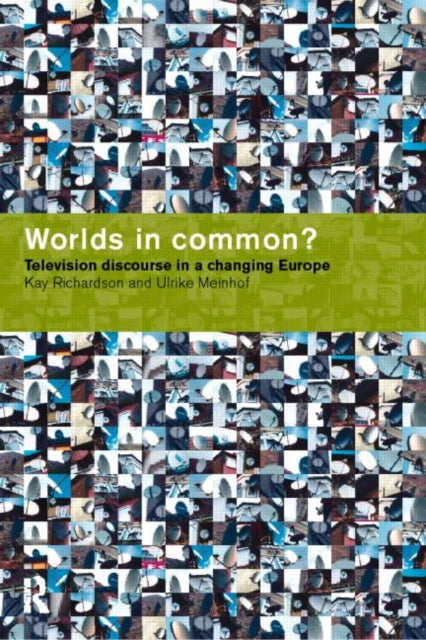 Book cover of: Worlds in Common?. By: Ulrike Meinhof