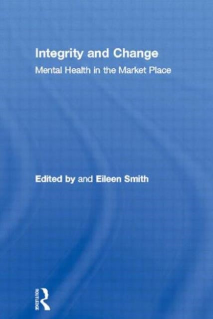 Book cover of: Integrity and Change. By: Eileen Smith