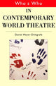 Book cover of: Who's Who in Contemporary World Theatre. By: Meyer-Dinkgrafe