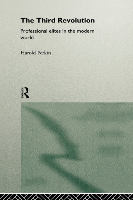 Book cover of: Third Revolution. By: Professo Perkin