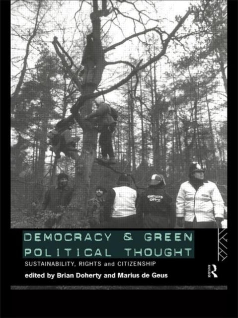 Book cover of: Democracy and Green Political Thought. By: Brian Doherty