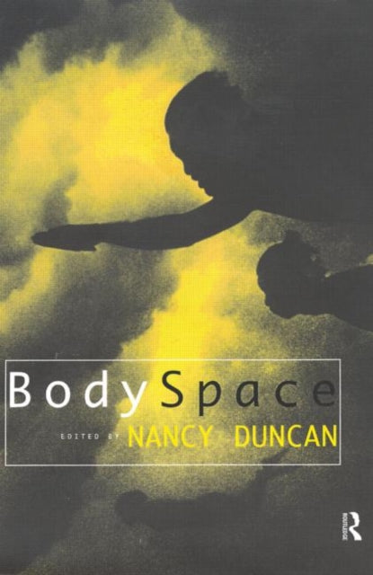 Book cover of: BodySpace. By: Nancy Duncan