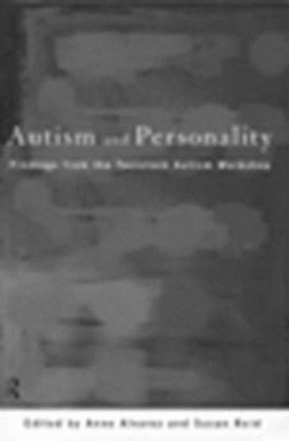 Book cover of: Autism and Personality. By: Anne Alvarez