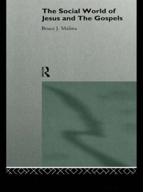 Book cover of: Social World of Jesus and the Gospels