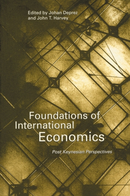 Book cover of: Foundations of International Economics. By: Johan Deprez