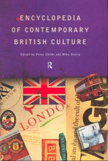 Book cover of: Encyclopedia of Contemporary British Culture. By: Peter Childs