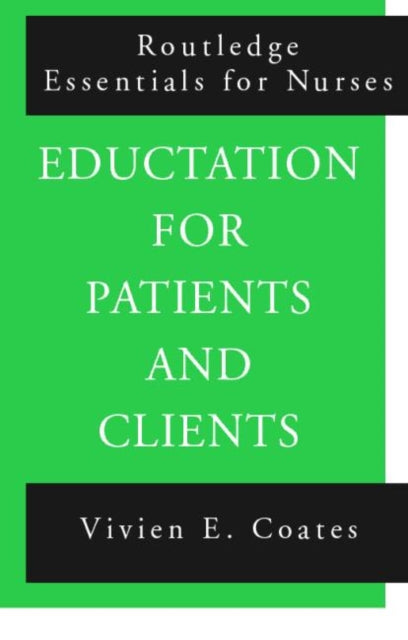 Book cover of: Education For Patients and Clients. By: Vivien Coates