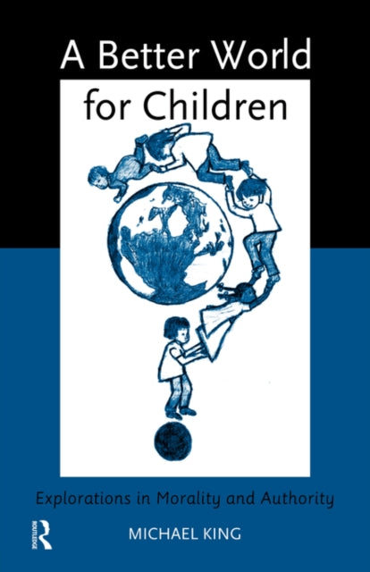 Book cover of: Better World for Children?