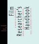 Book cover of: Film Researcher's Handbook. By: Jenny Morgan
