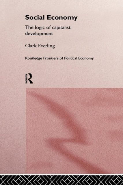 Book cover of: Social Economy. By: Clark Everling