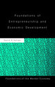 Book cover of: Foundations of Entrepreneurship and Economic Development
