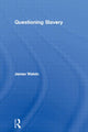 Book cover of: Questioning Slavery