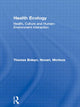 Book cover of: Health Ecology. By: Thomas Boleyn