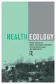 Book cover of: Health Ecology. By: Thomas Boleyn