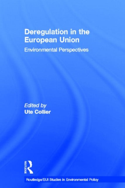 Book cover of: Deregulation in the European Union
