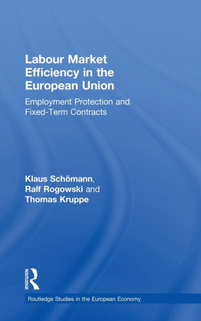 Book cover of: Labour Market Efficiency in the European Union. By: Thomas Kruppe