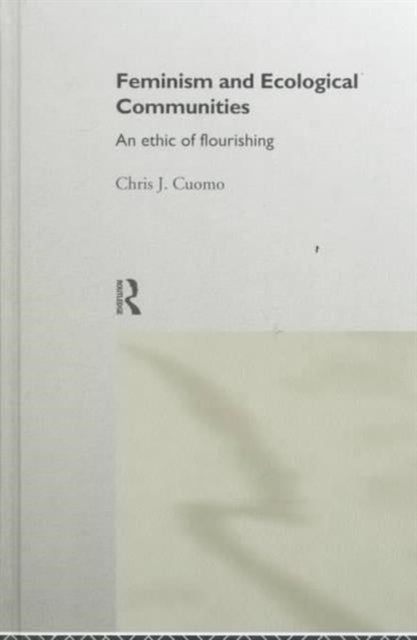 Book cover of: Feminism and Ecological Communities