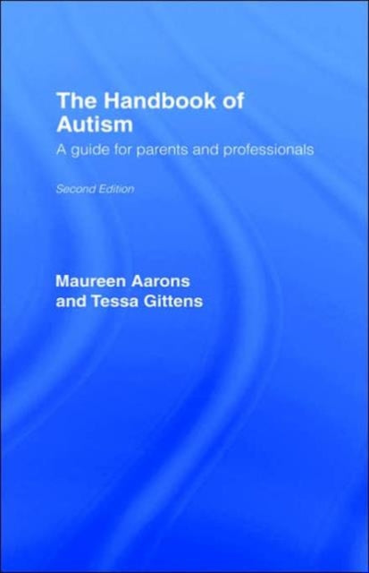 Book cover of: Handbook of Autism. By: Maureen Aarons