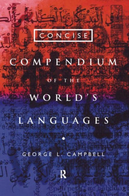 Book cover of: Concise Compendium of the World's Languages. By: George Campbell