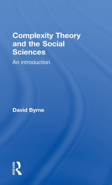 Book cover of: Complexity Theory and the Social Sciences