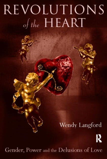 Book cover of: Revolutions of the Heart. By: Wendy Langford