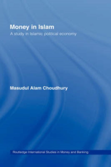 Book cover of: Money in Islam