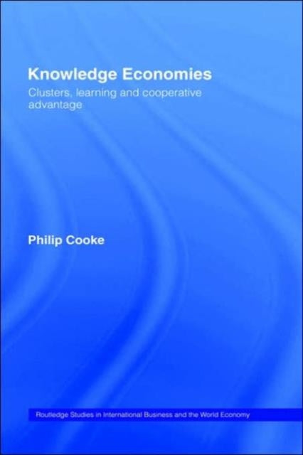 Book cover of: Knowledge Economies. By: Philip Cooke